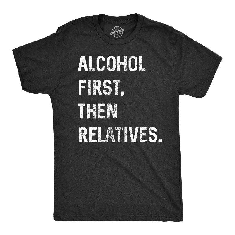 Men’s striped long sleeve shirt -Alcohol First, Then Relatives. Men's T Shirt