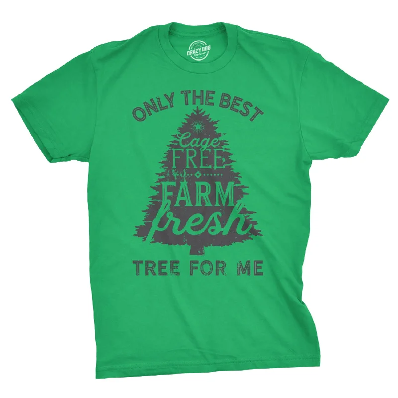 Men’s weekend shirt -Cage Free Farm Fresh Tree Men's T Shirt