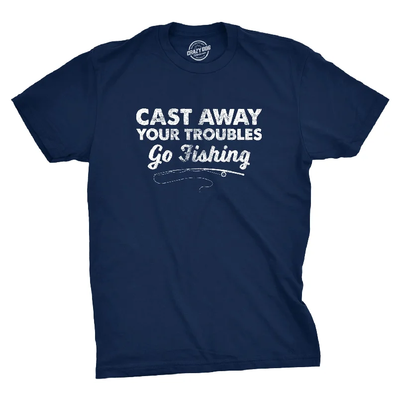 Men’s casual weekend shirt -Cast Away Your Troubles Men's T Shirt