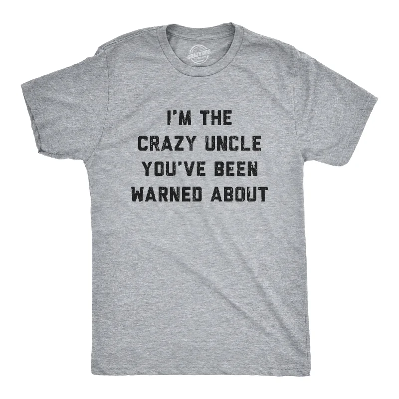 Men’s elegant dress shirt -Crazy Uncle Men's T Shirt