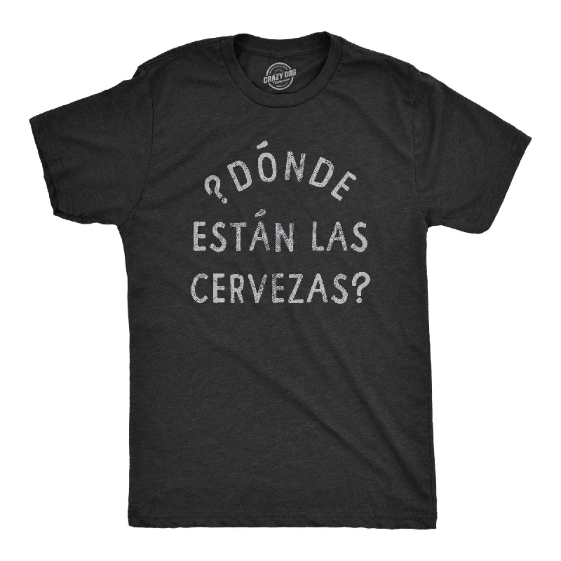 Men’s athletic dress shirt -Donde Estan Las Cervezas Men's T Shirt