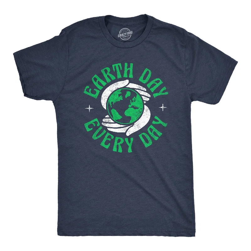 Men’s comfy office shirt -Earth Day Every Day Men's T Shirt