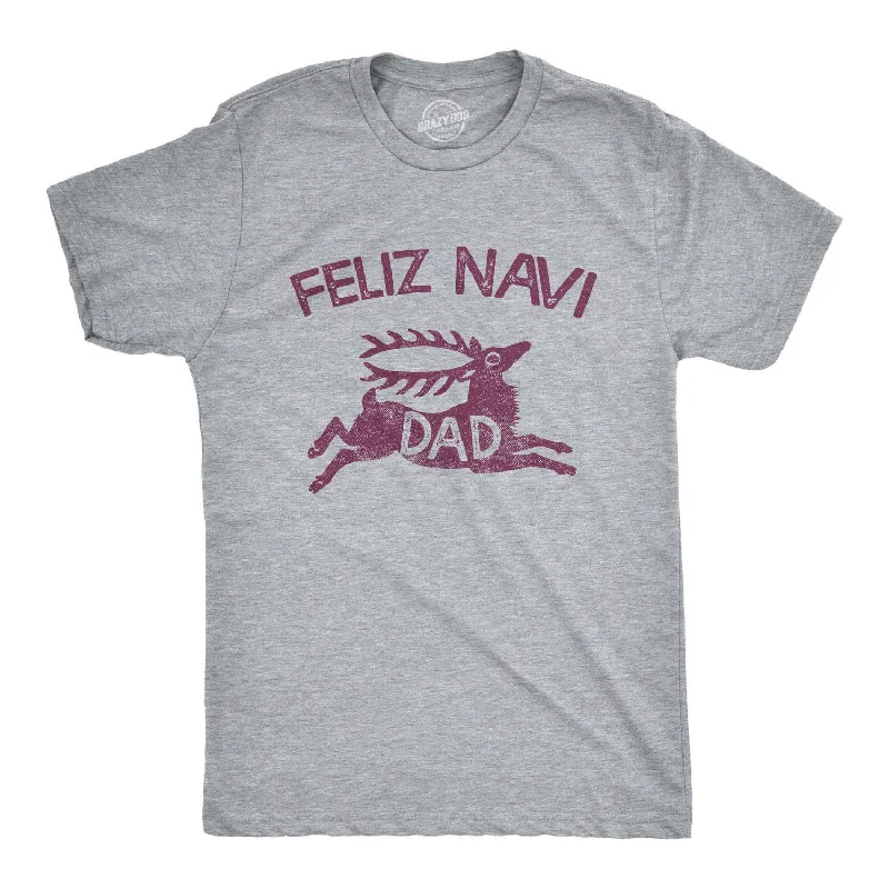 Men’s holiday shirt -Feliz Navi-dad Men's T Shirt