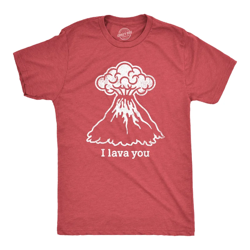 Men’s tencel shirt -I Lava You Men's T Shirt