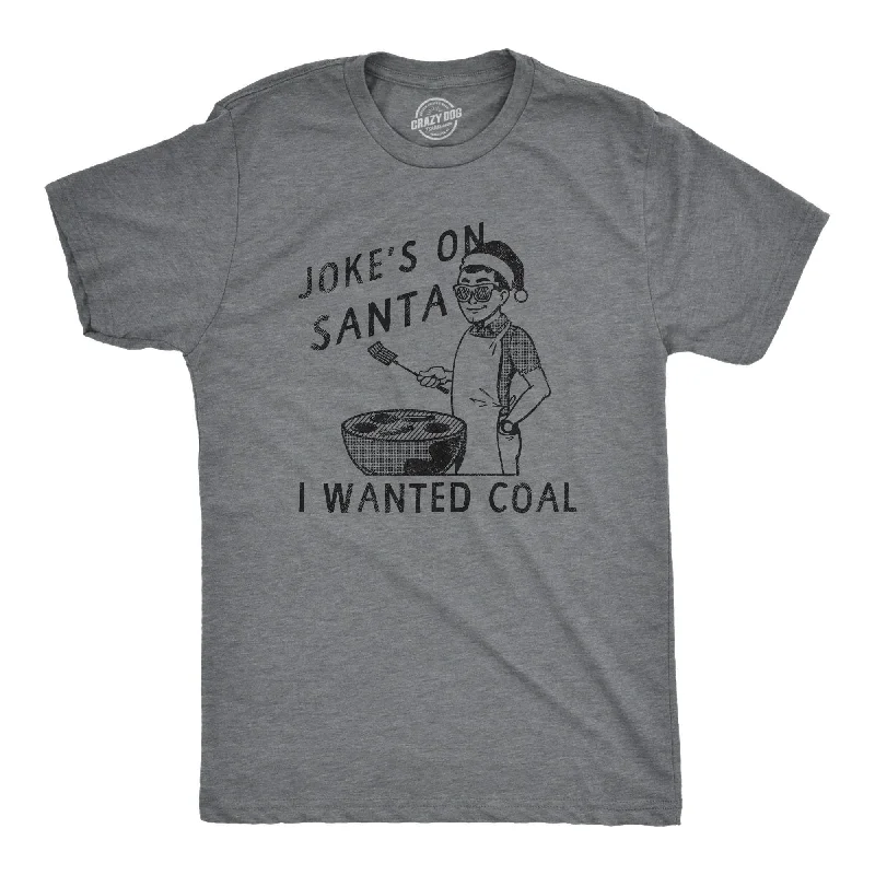 Men’s checked shirt -Jokes On Santa I Wanted Coal Men's T Shirt