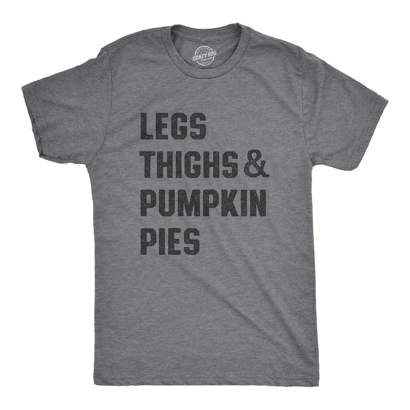 Men’s vintage plaid shirt -Legs Thighs And Pumpkin Pies Men's T Shirt