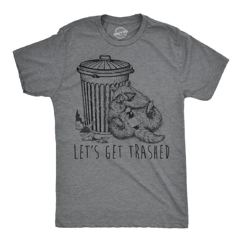 Men’s holiday dress shirt -Let's Get Trashed Men's T Shirt