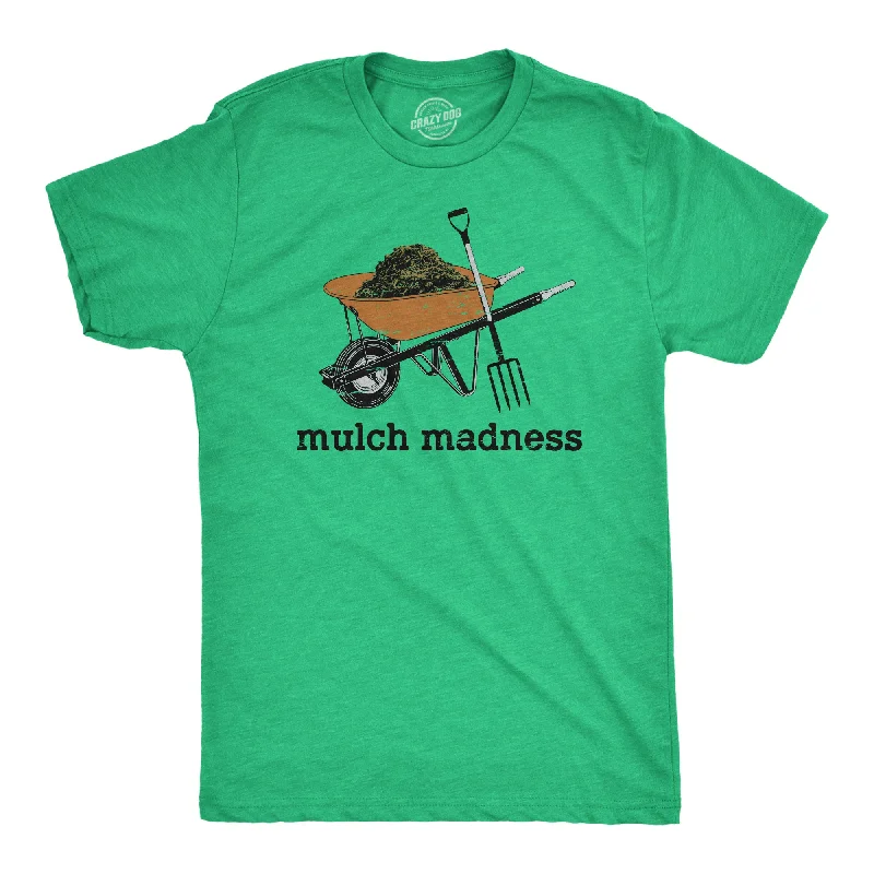 Men’s performance shirt -Mulch Madness Men's T Shirt