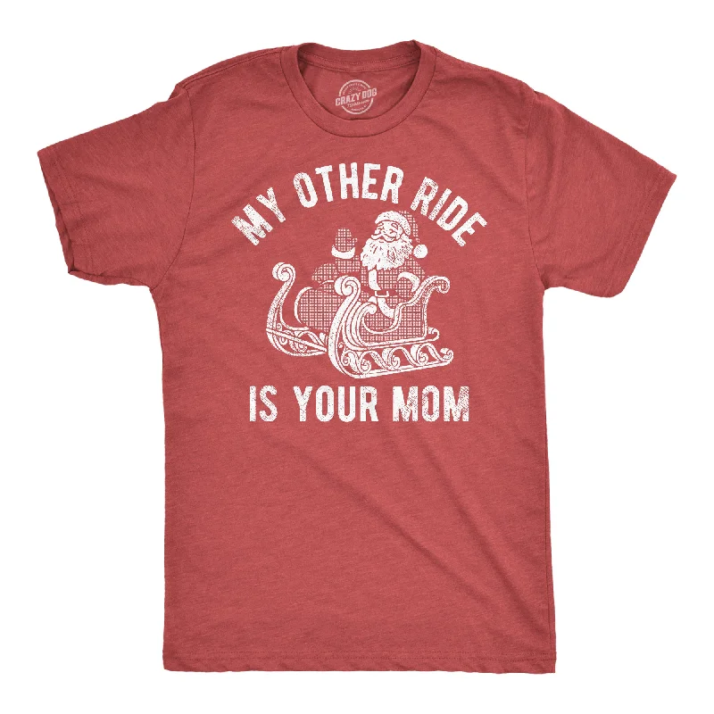 Men’s large size shirt -My Other Ride Is Your Mom Men's T Shirt