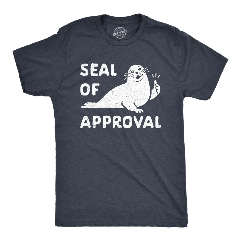 Men’s designer casual shirt -Seal Of Approval Men's T Shirt