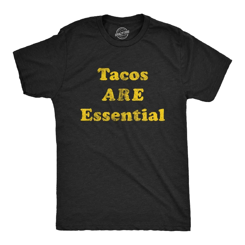 Men’s plaid shirt -Tacos Are Essential Men's T Shirt