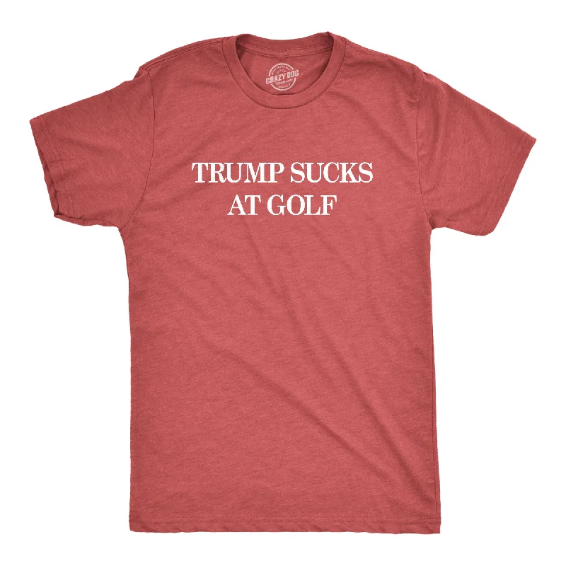 Men’s high-end business shirt -Trump Sucks At Golf Men's T Shirt