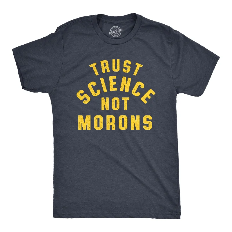 Men’s shirt with collar -Trust Science Not Morons Men's T Shirt