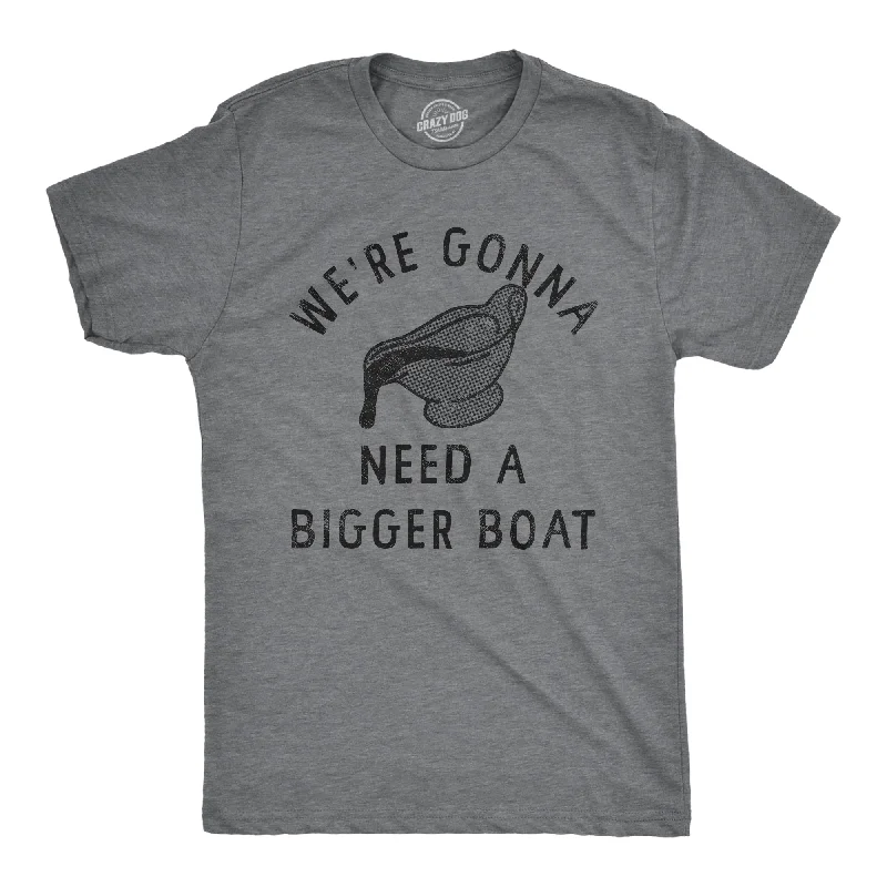 Men’s eco-friendly shirt -Were Gonna Need A Bigger Boat Men's T Shirt