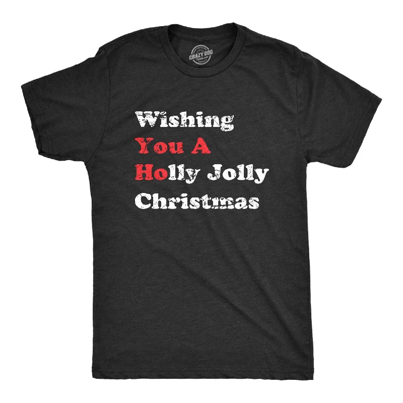 Men’s comfy office shirt -Wishing You a Holly Jolly Christmas Men's T Shirt