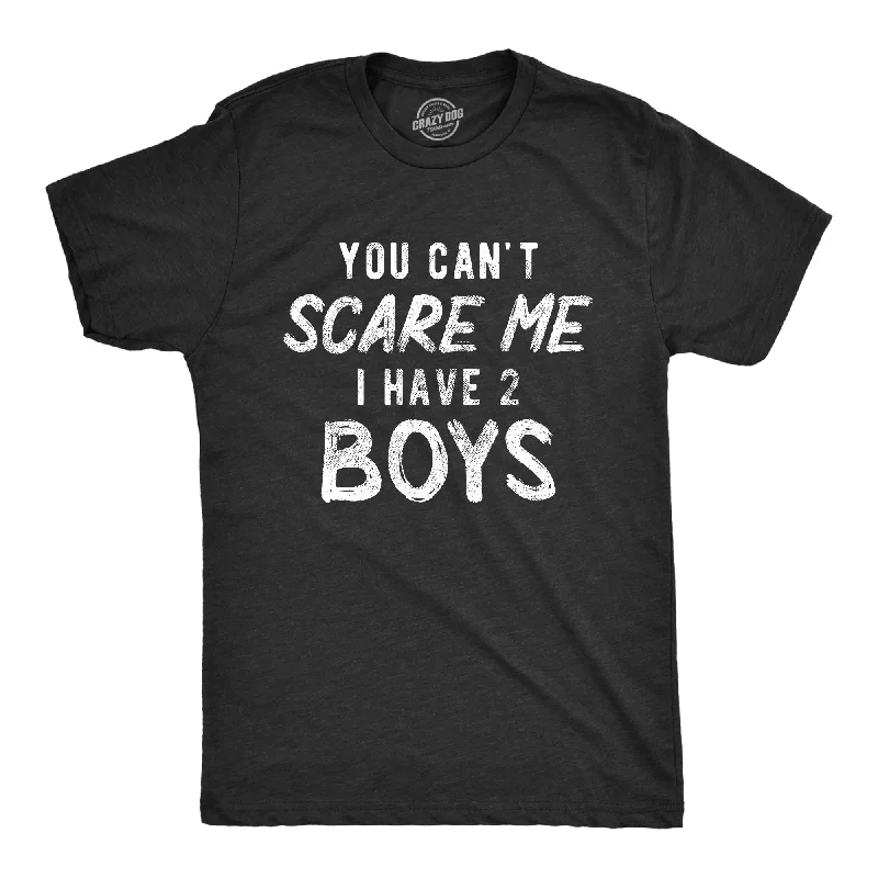 Men’s holiday plaid shirt -You Can't Scare Me I Have Two Boys Men's T Shirt